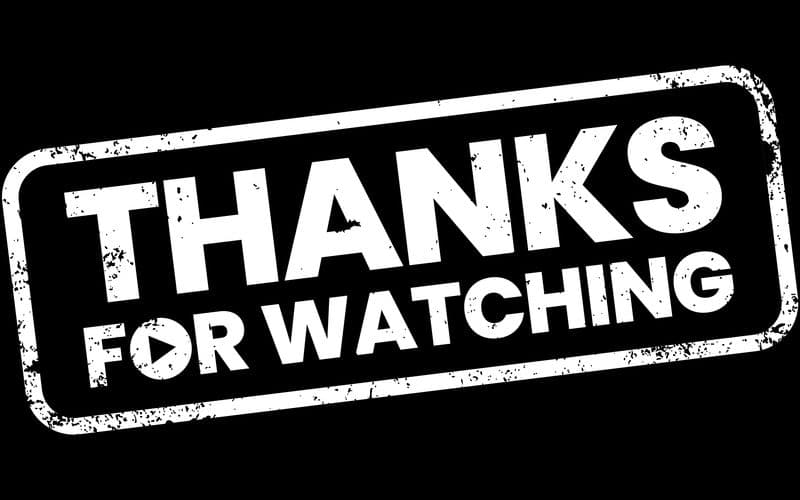 thanks for watching